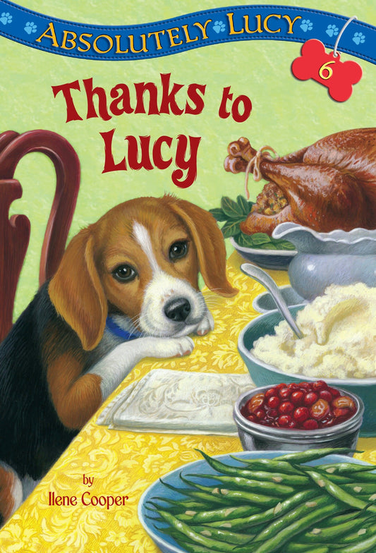 Absolutely Lucy #6: Thanks to Lucy (Lucy) (Book:6)