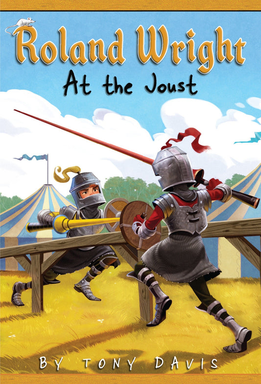 Roland Wright: At the Joust (Roland Wright) (Book:3)