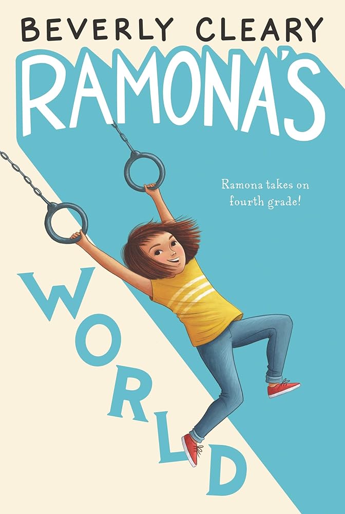 Ramona's World (Ramona Series) (Ramona, 8) by Beverly Cleary, Jacqueline Rogers