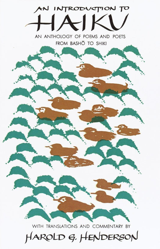 Intro to Haiku - An Anthology of Poems and Poets from Basho to Shiki