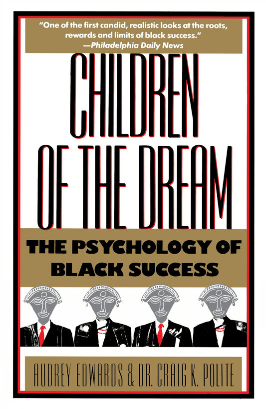 Children of the Dream - The Psychology of Black Success