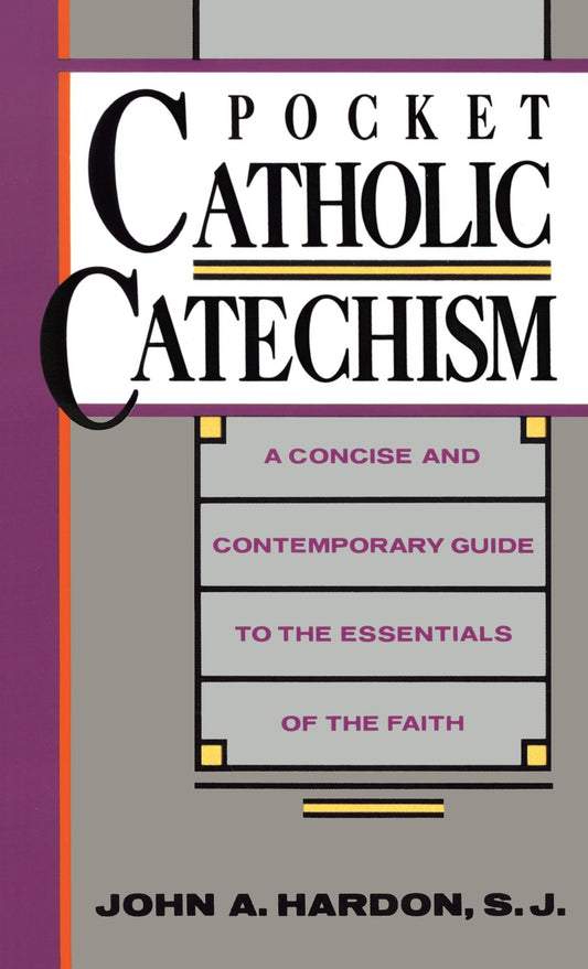 Pocket Catholic Catechism - A Concise and Contemporary Guide to the Essentials of the Faith (Pocket Catholic)