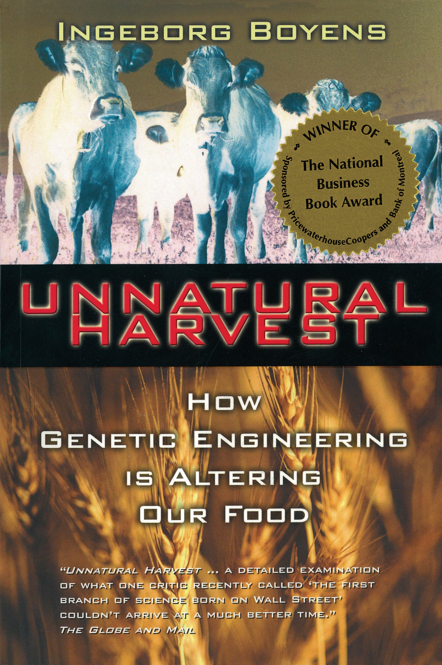 Unnatural Harvest - How Genetic Engineering is Altering Our Food