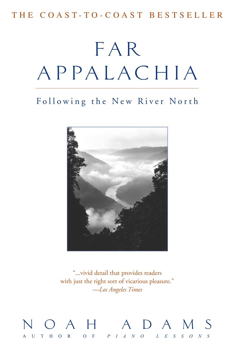 Far Appalachia - Following the New River North