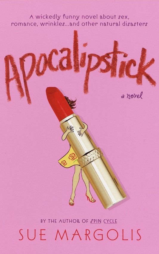 Apocalipstick - A Novel
