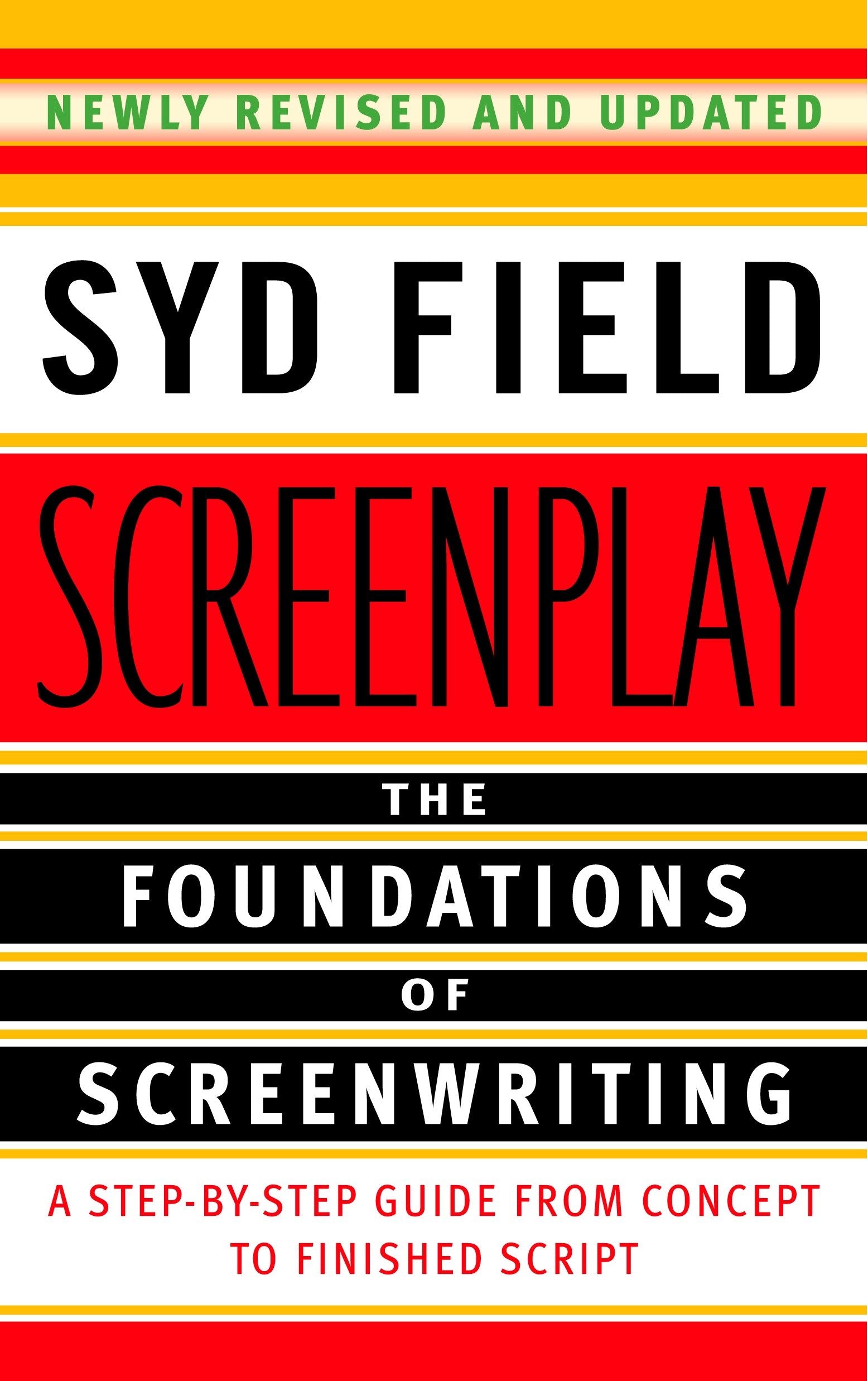 Screenplay - The Foundations of Screenwriting