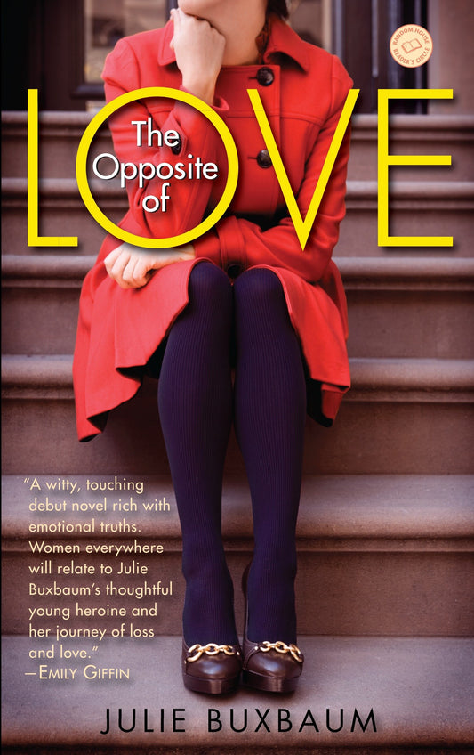 The Opposite of Love - A Novel