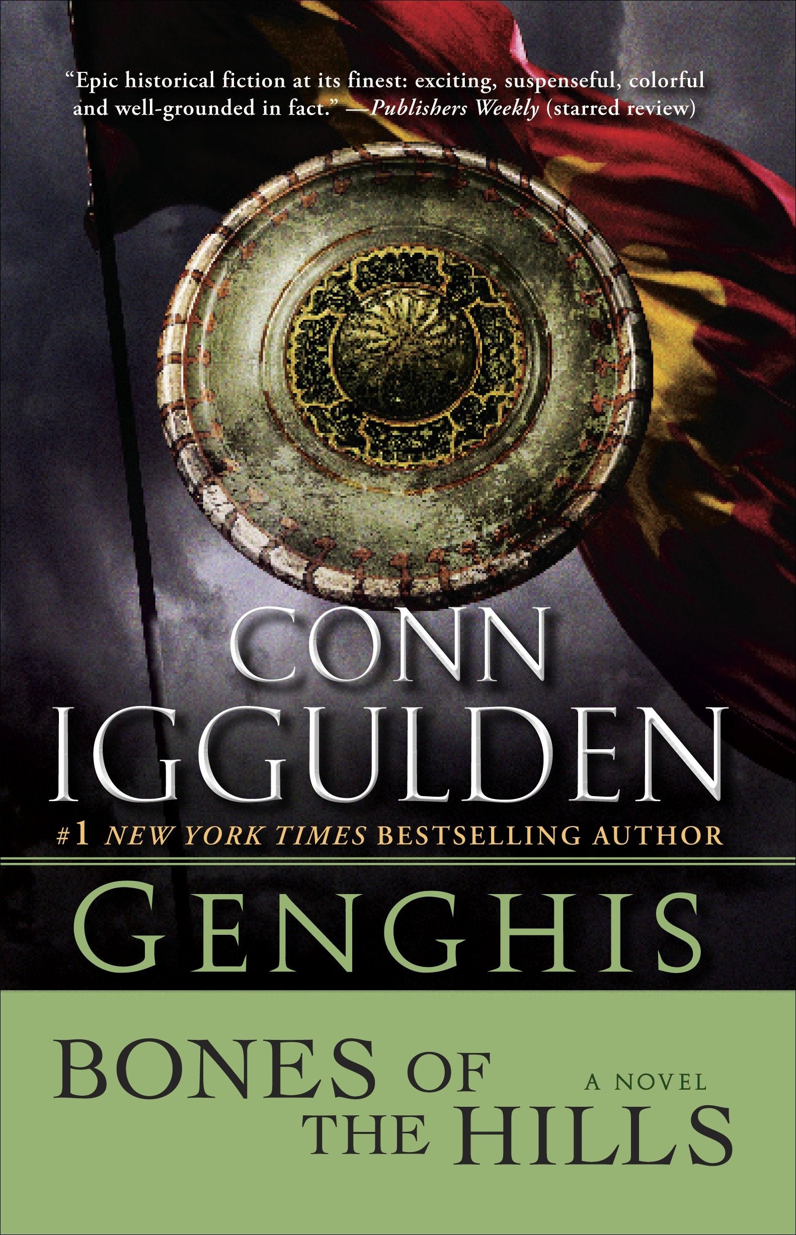 Genghis: Bones of the Hills - A Novel (The Khan Dynasty) (Book:3)