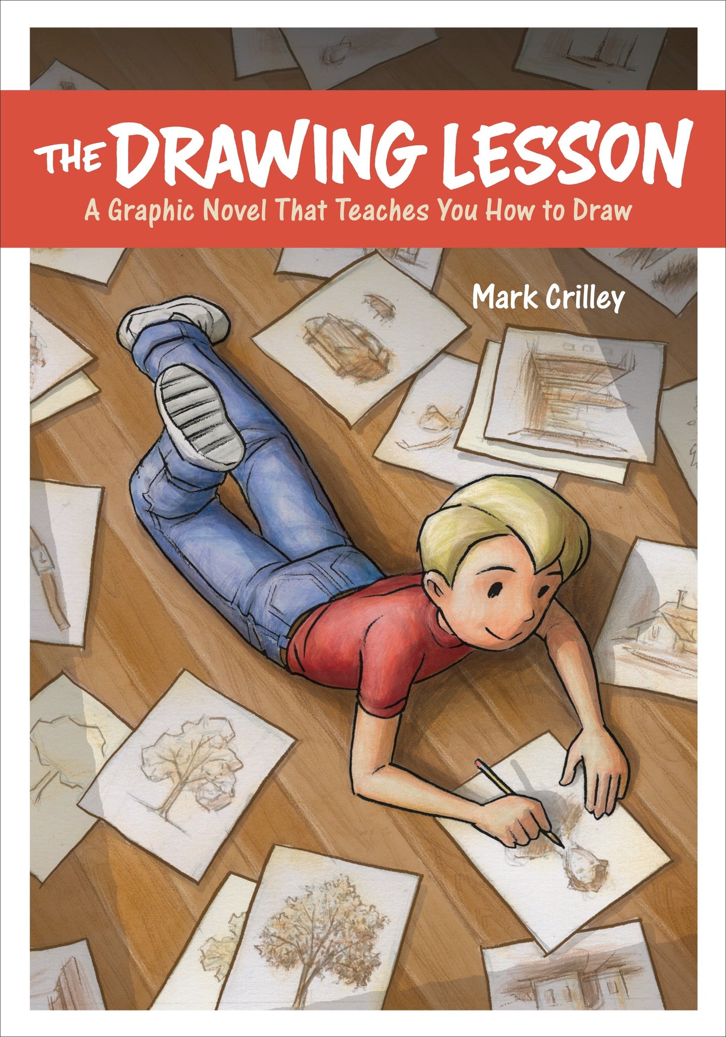 The Drawing Lesson - A Graphic Novel That Teaches You How to Draw