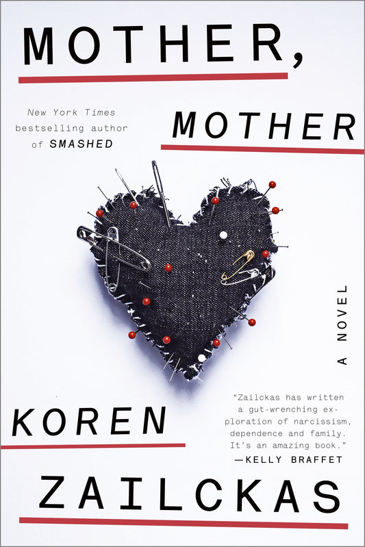 Mother, Mother - A Novel