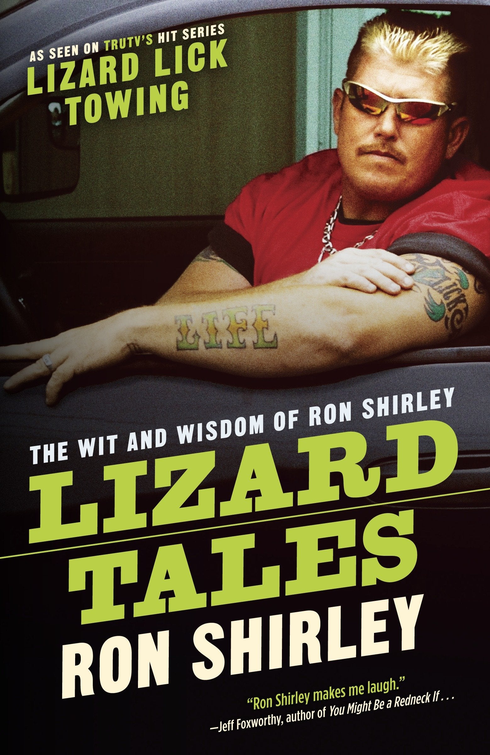 Lizard Tales - The Wit and Wisdom of Ron Shirley