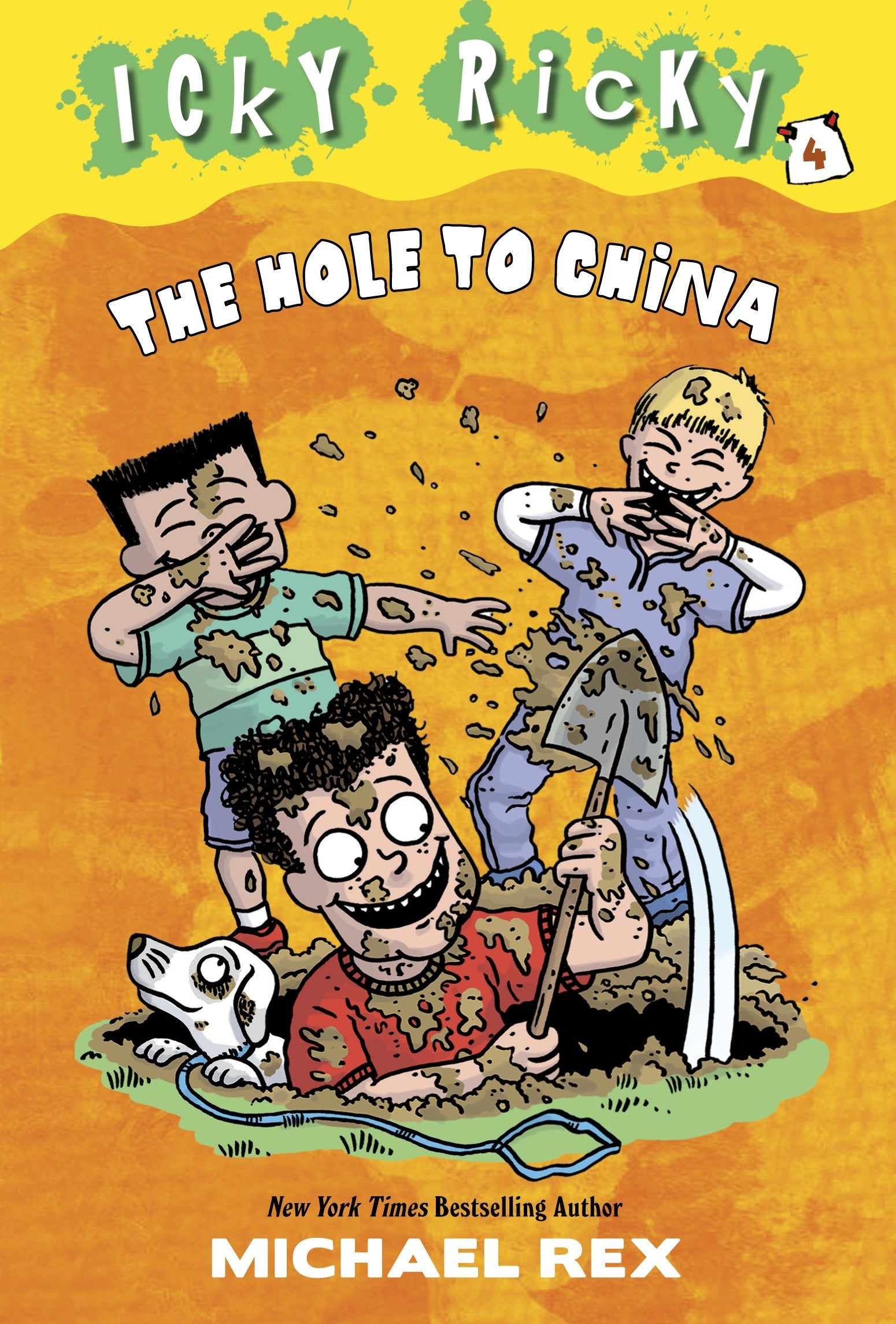 Icky Ricky #4: The Hole to China (Icky Ricky) (Book:4)