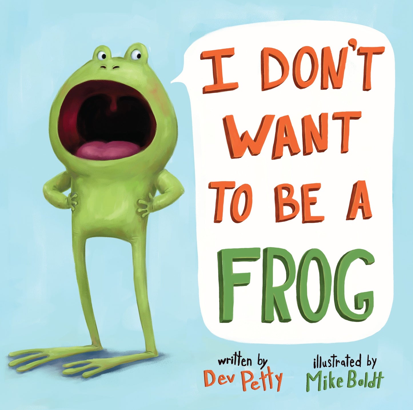 I Don't Want to Be a Frog (I Don't Want To Be A Frog)