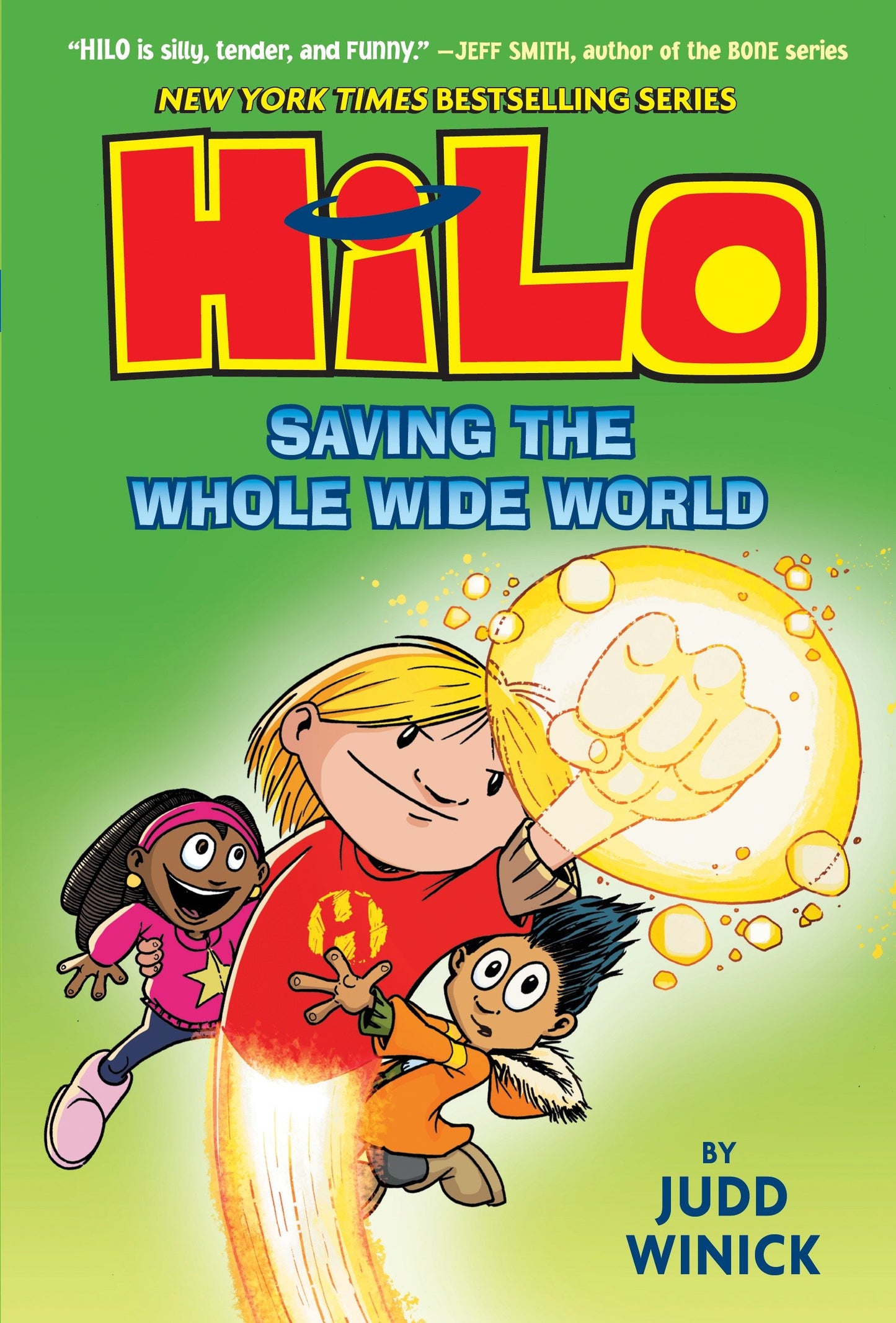 Hilo Book 2: Saving the Whole Wide World - (A Graphic Novel) (Hilo) (Book:2)