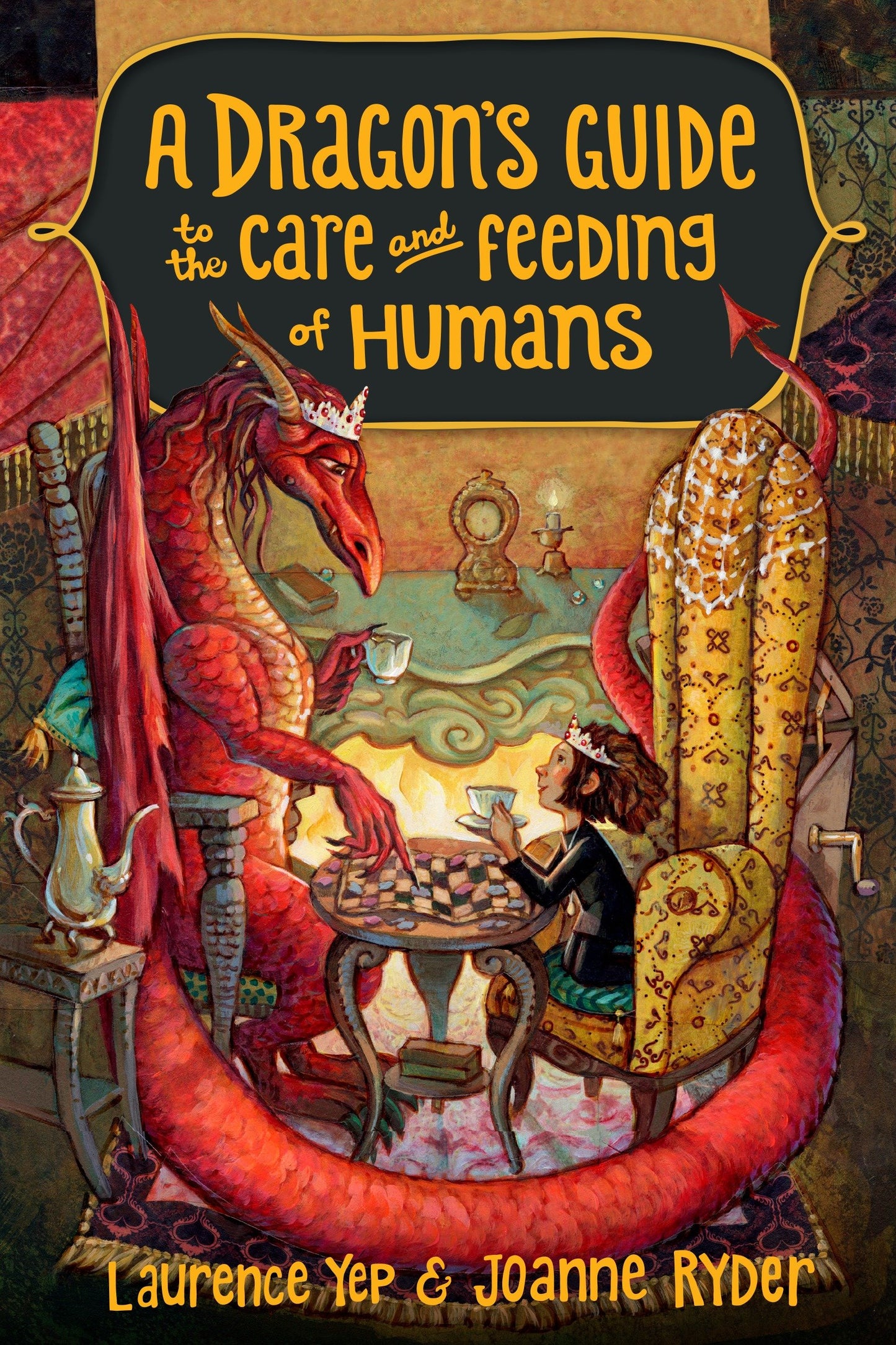 A Dragon's Guide to the Care and Feeding of Humans (A Dragon's Guide) (Book:1)