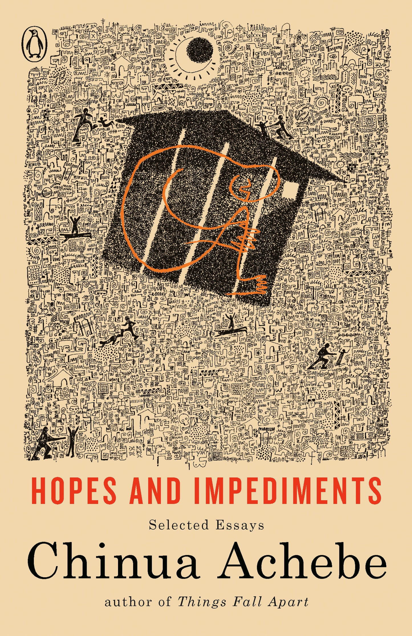 Hopes and Impediments - Selected Essays