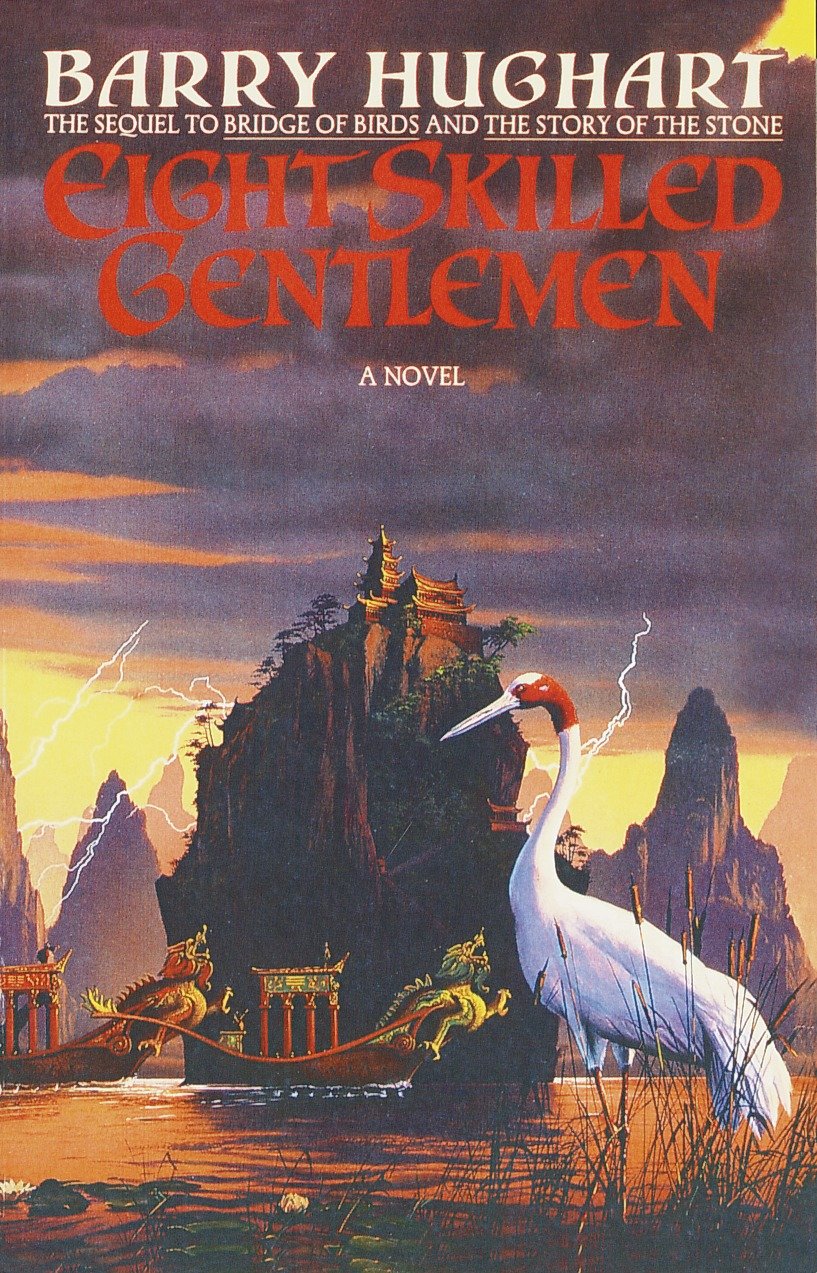 Eight Skilled Gentlemen - A Novel (The Chronicles of Master Li and Number Ten Ox) (Book:3)