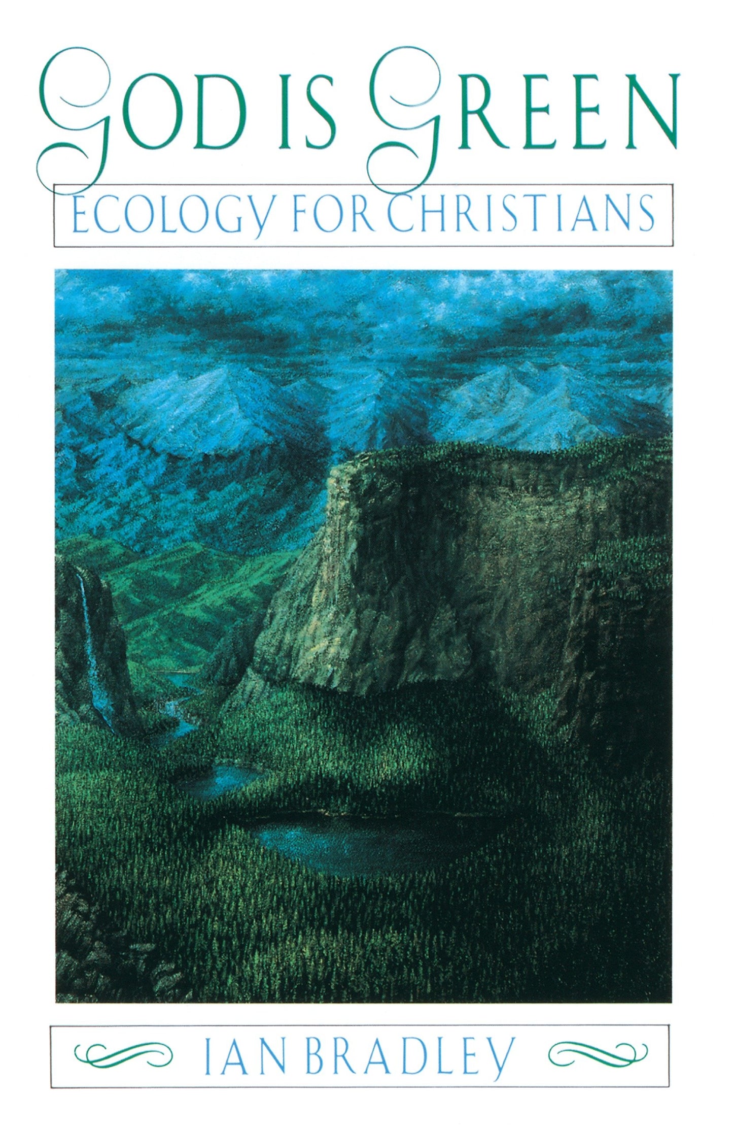 God Is Green - Ecology for Christians