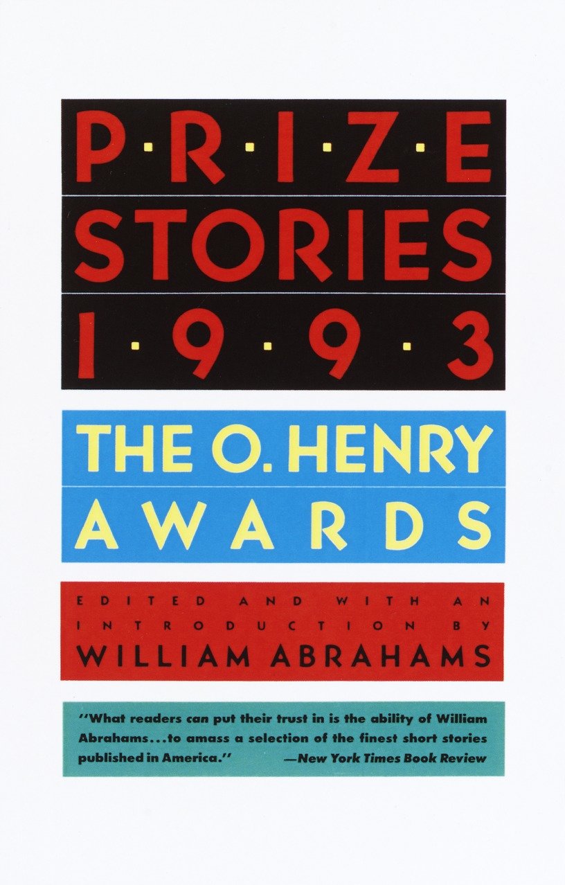 Prize Stories 1993 - The O'Henry Awards (The O. Henry Prize Collection)