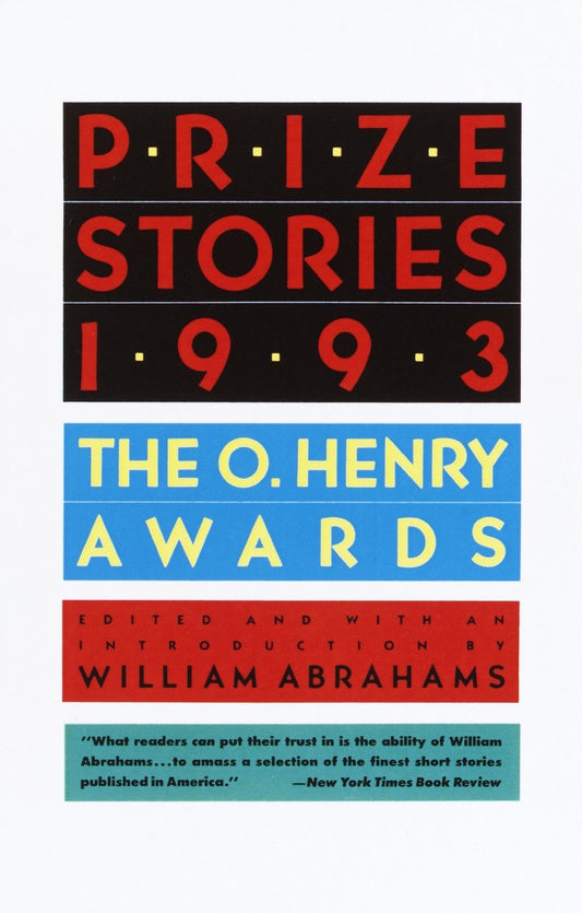 Prize Stories 1993 - The O'Henry Awards (The O. Henry Prize Collection)