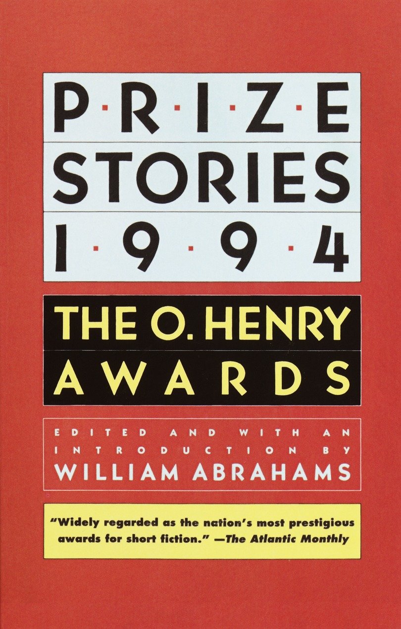 Prize Stories 1994 - The O. Henry Awards (The O. Henry Prize Collection)