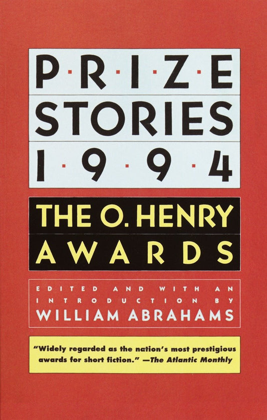 Prize Stories 1994 - The O. Henry Awards (The O. Henry Prize Collection)