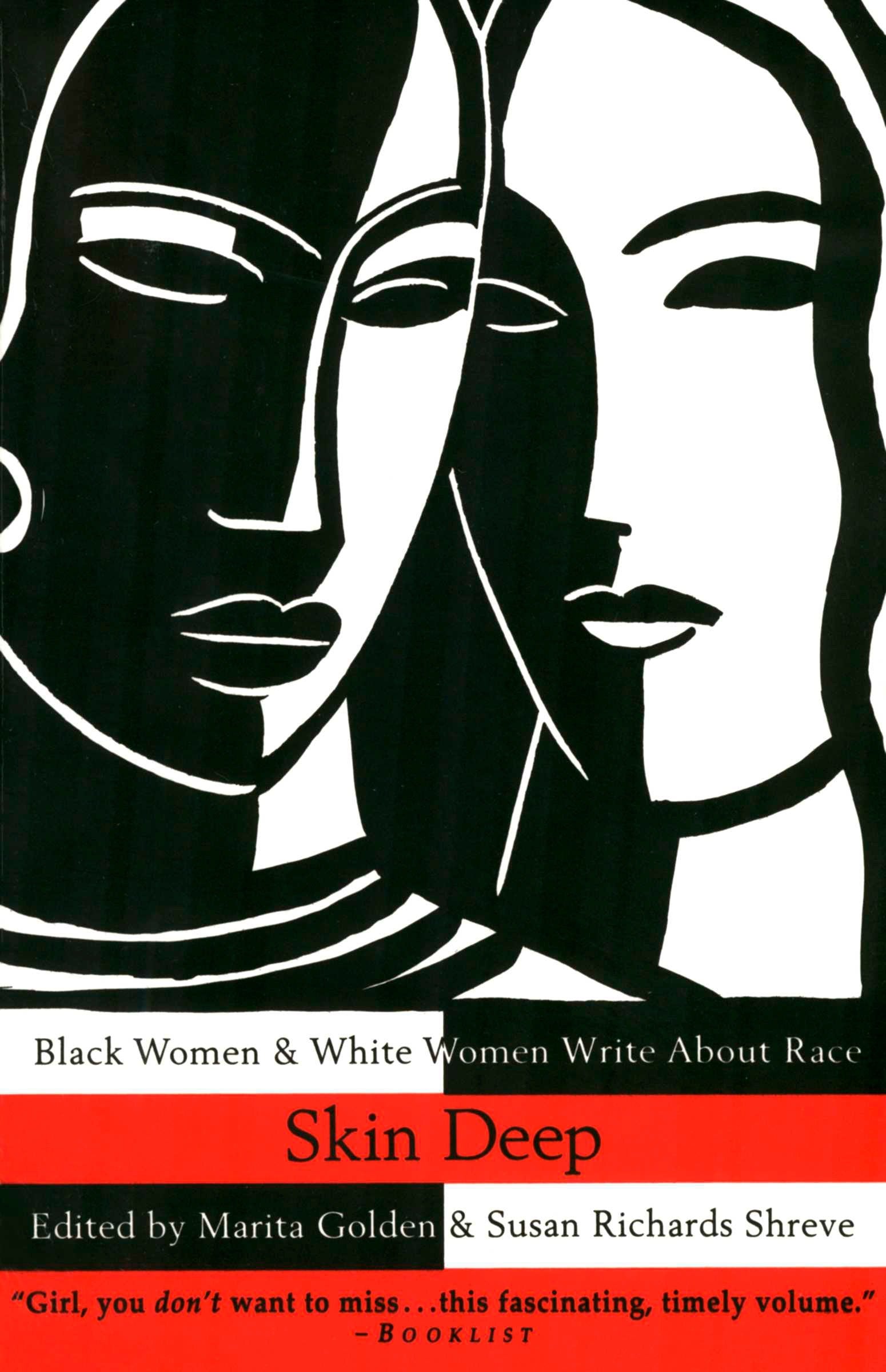Skin Deep - Black Women & White Women Write About Race