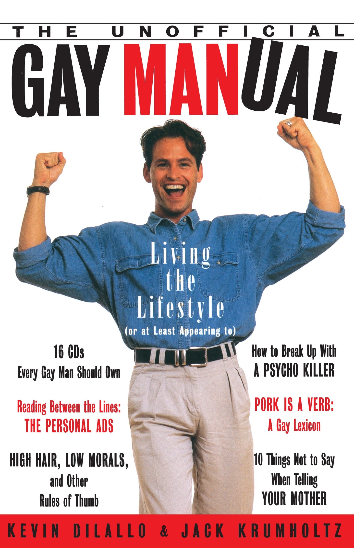 The Unofficial Gay Manual - Living the Lifestyle (Or at Least Appearing To)