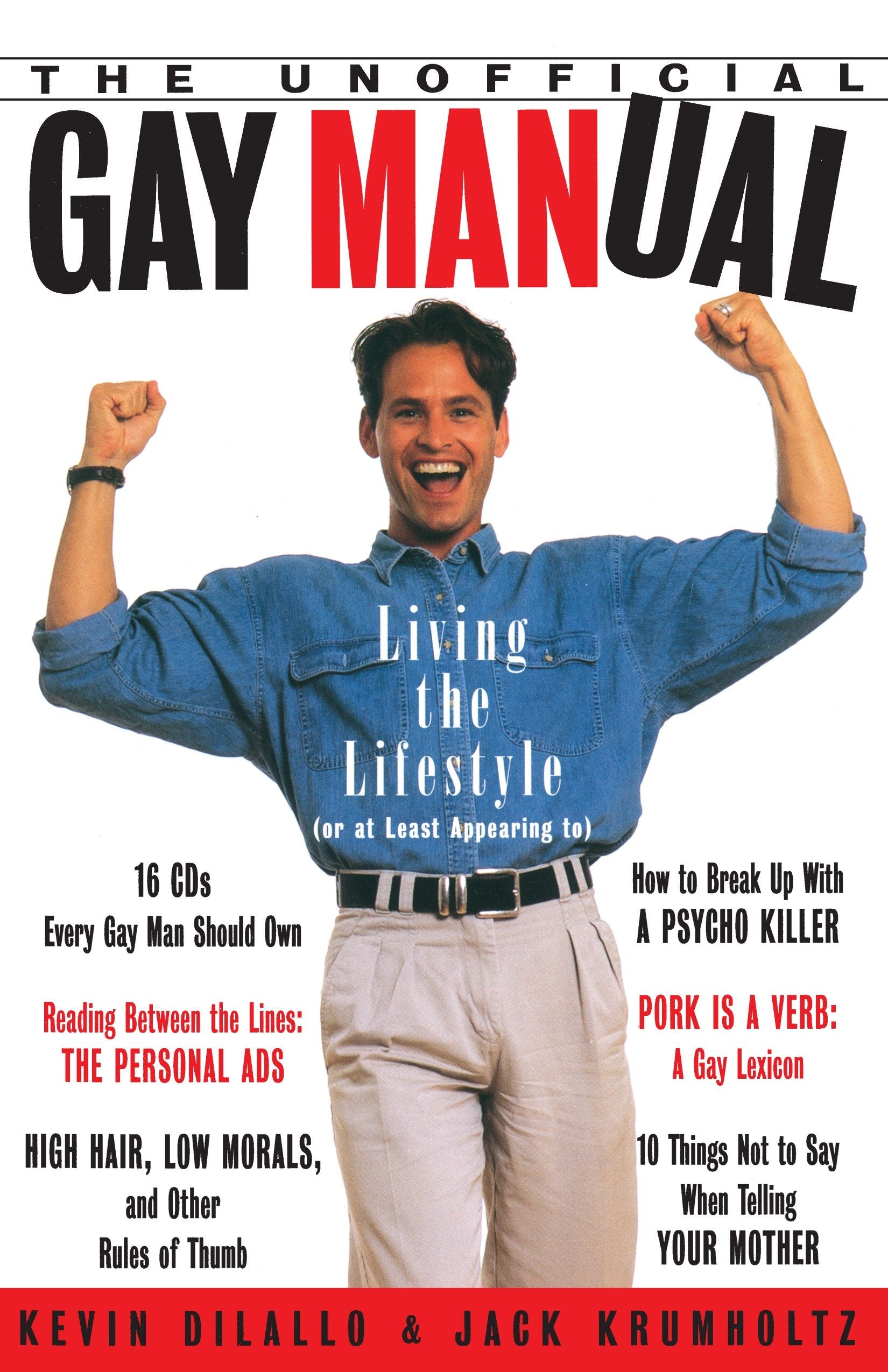 The Unofficial Gay Manual - Living the Lifestyle (Or at Least Appearing To)