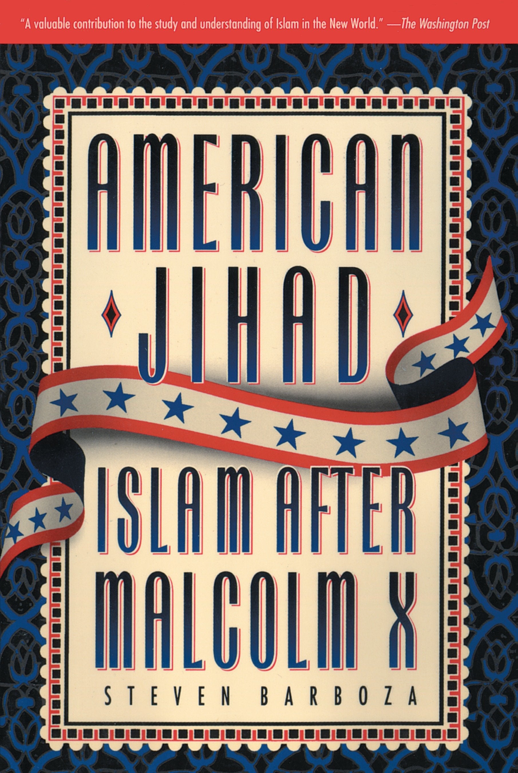 American Jihad - Islam After Malcolm X