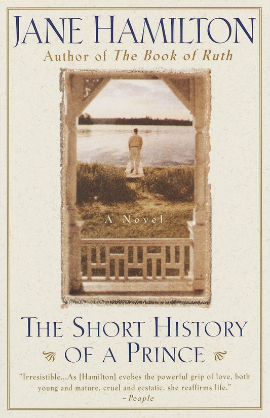 The Short History of a Prince - A Novel