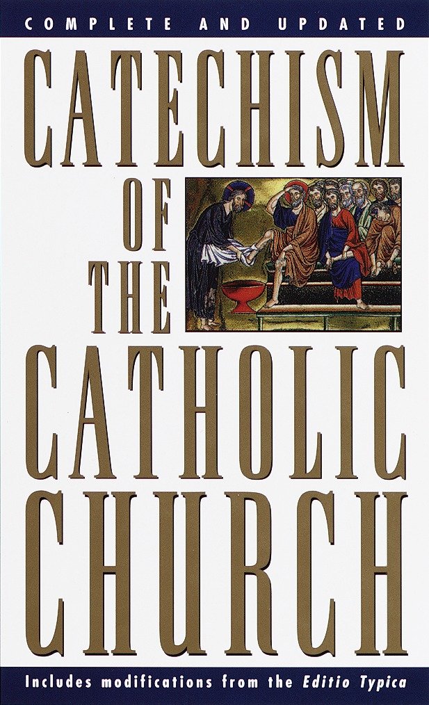 Catechism of the Catholic Church - Complete and Updated