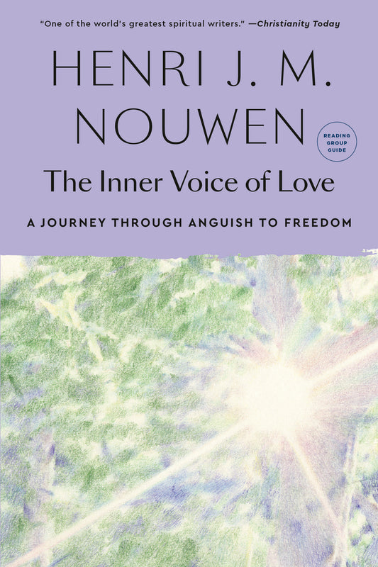 The Inner Voice of Love - A Journey Through Anguish to Freedom