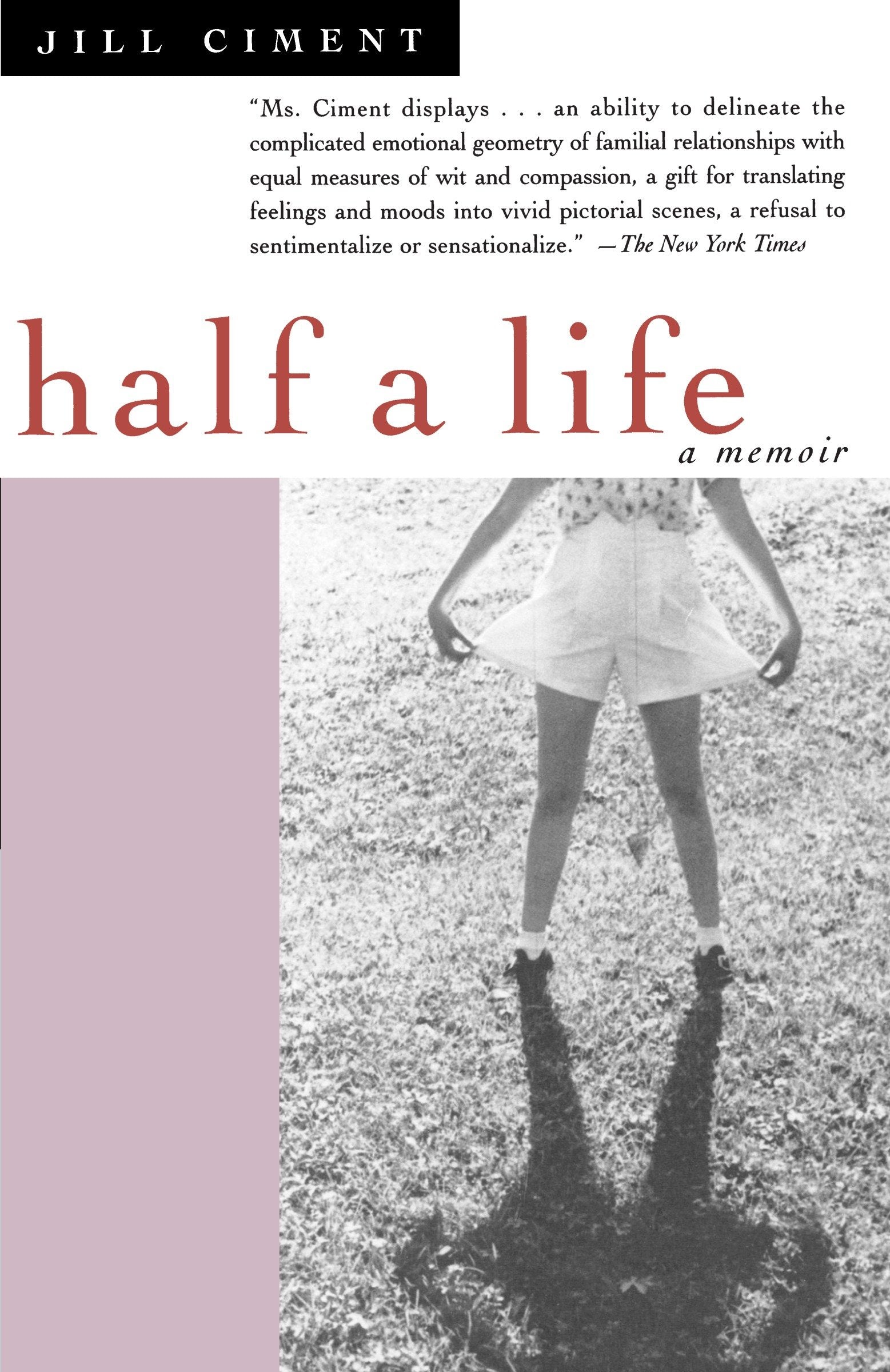 Half a Life - A Memoir