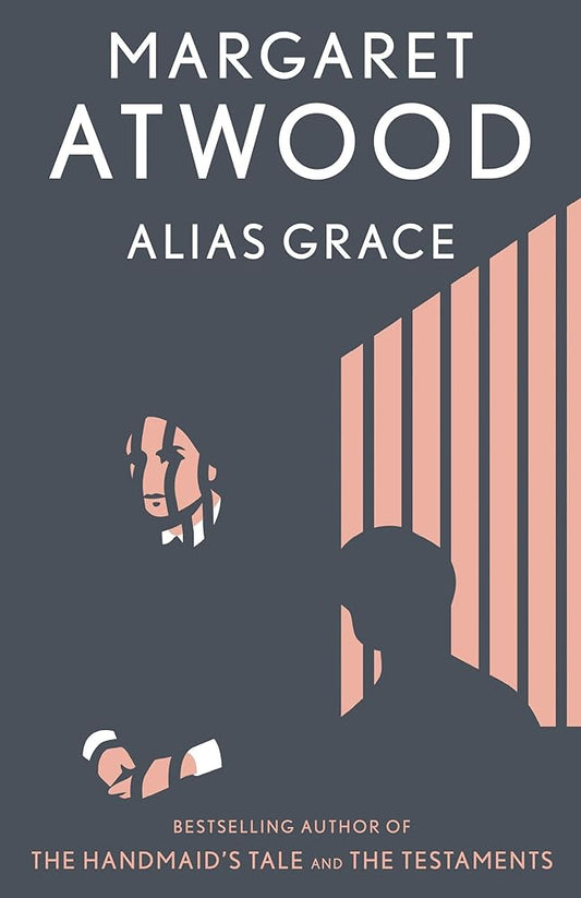 Alias Grace: A Novel by Margaret Atwood