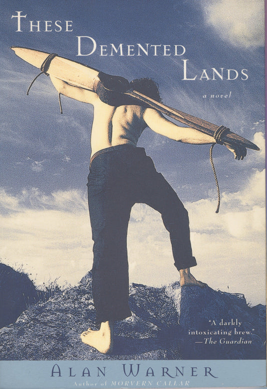These Demented Lands (Morvern Callar Cycle) (Book:2)