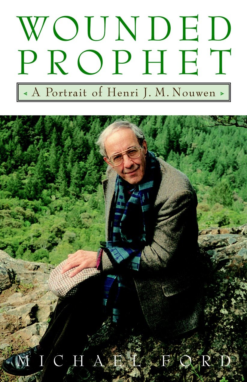 Wounded Prophet - A Portrait of Henri J.M. Nouwen