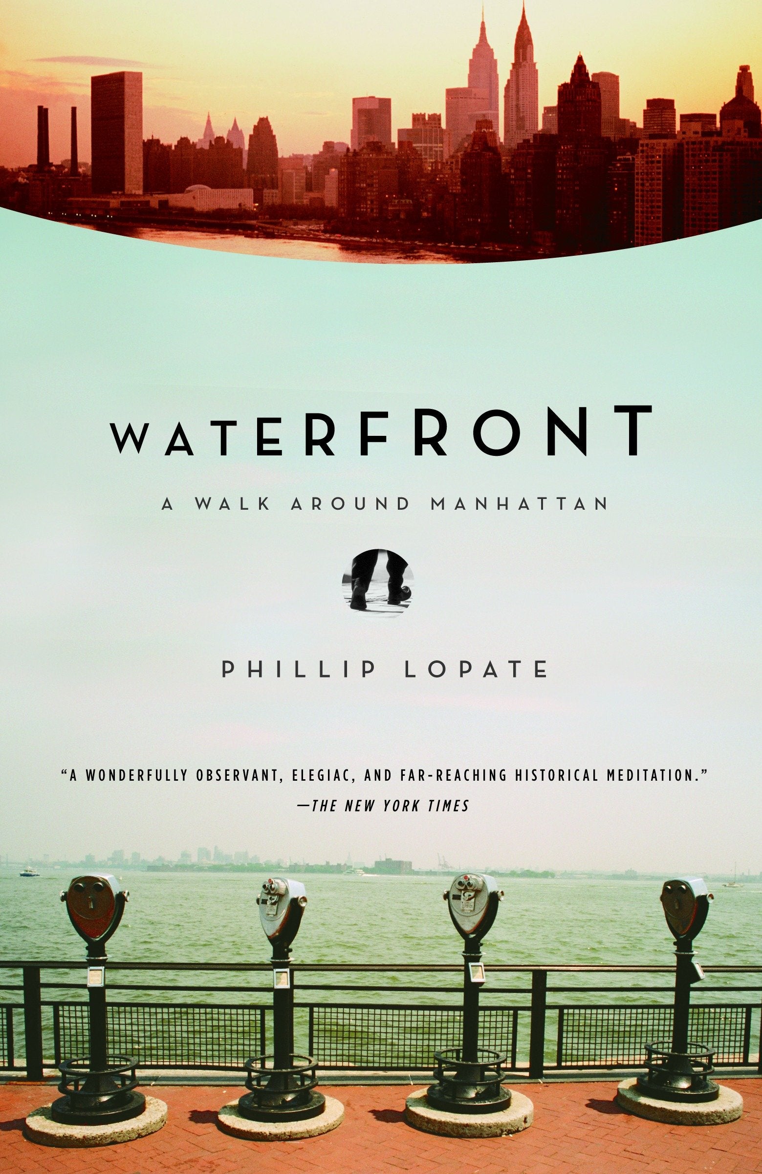 Waterfront - A Walk Around Manhattan