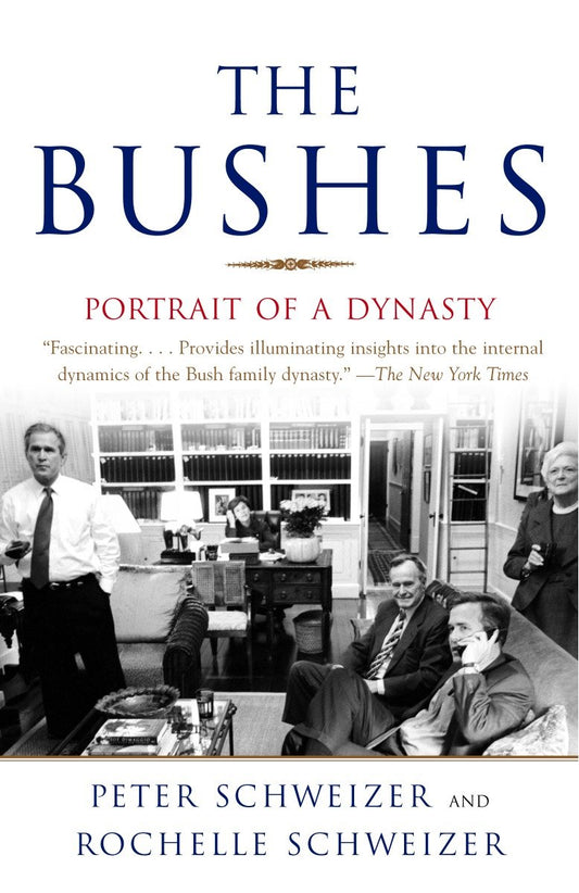 The Bushes - Portrait of a Dynasty