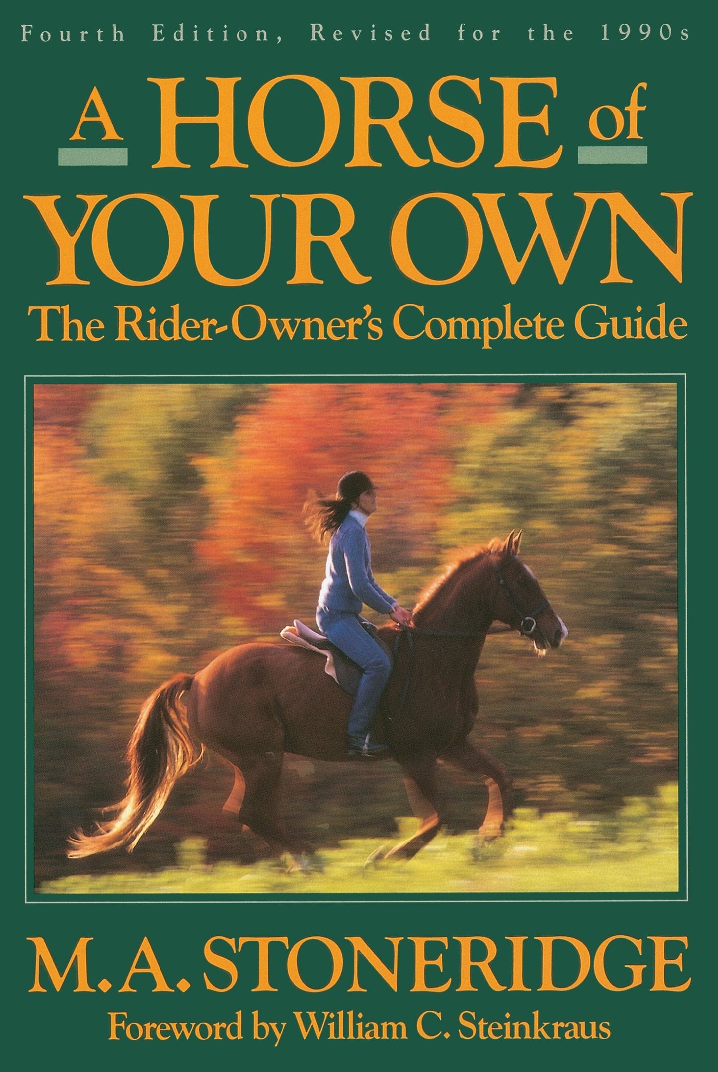 A Horse of Your Own - A Rider-Owner's Complete Guide