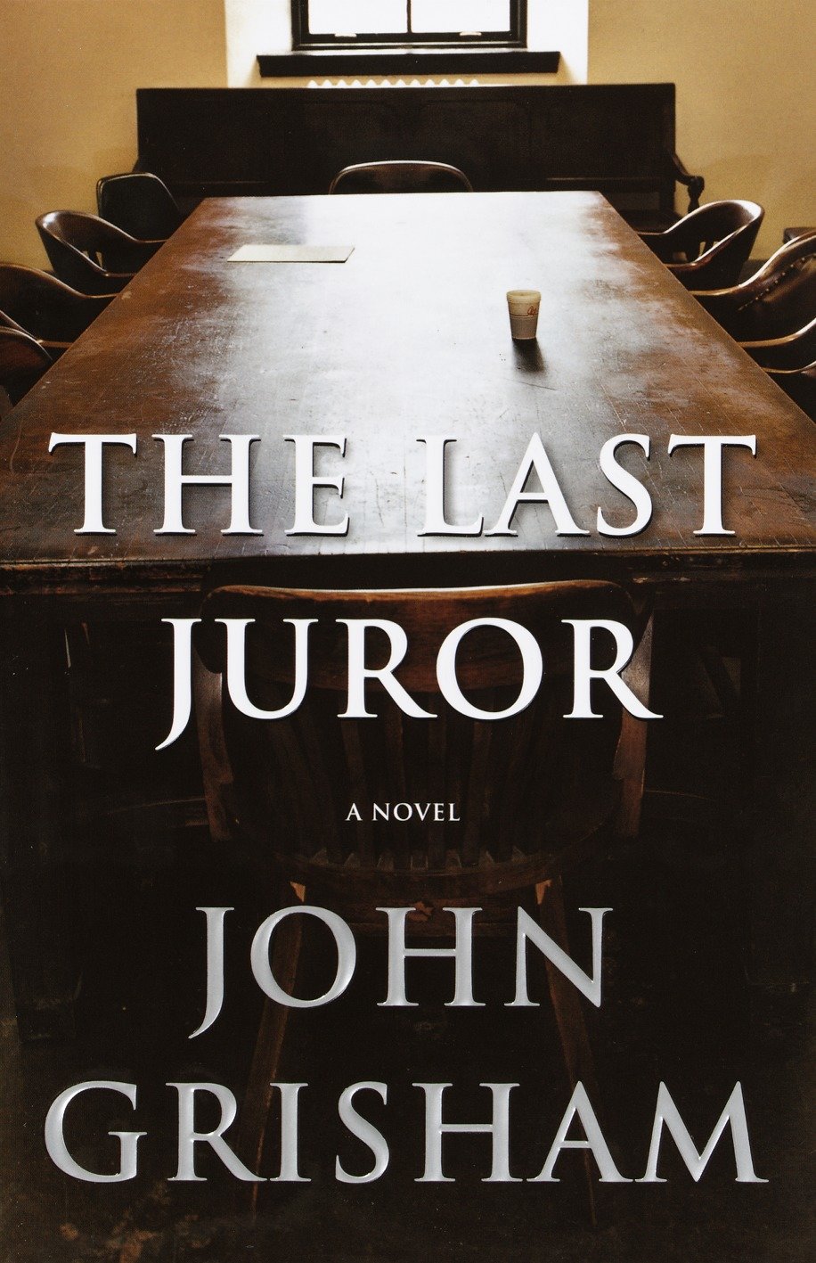 The Last Juror - A Novel