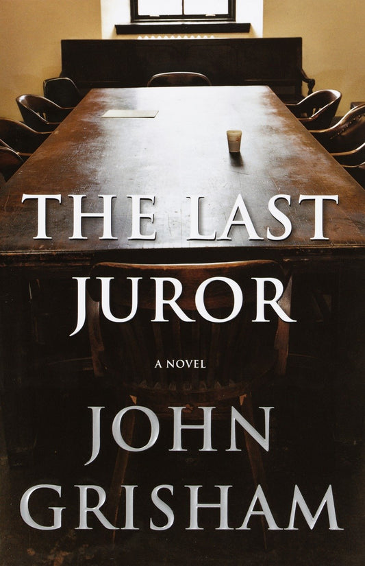 The Last Juror - A Novel