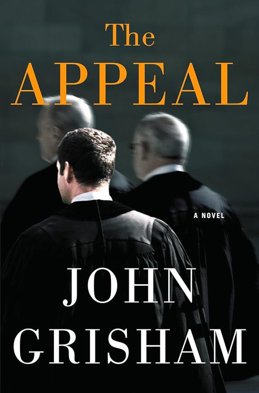 The Appeal: A Novel by John Grisham