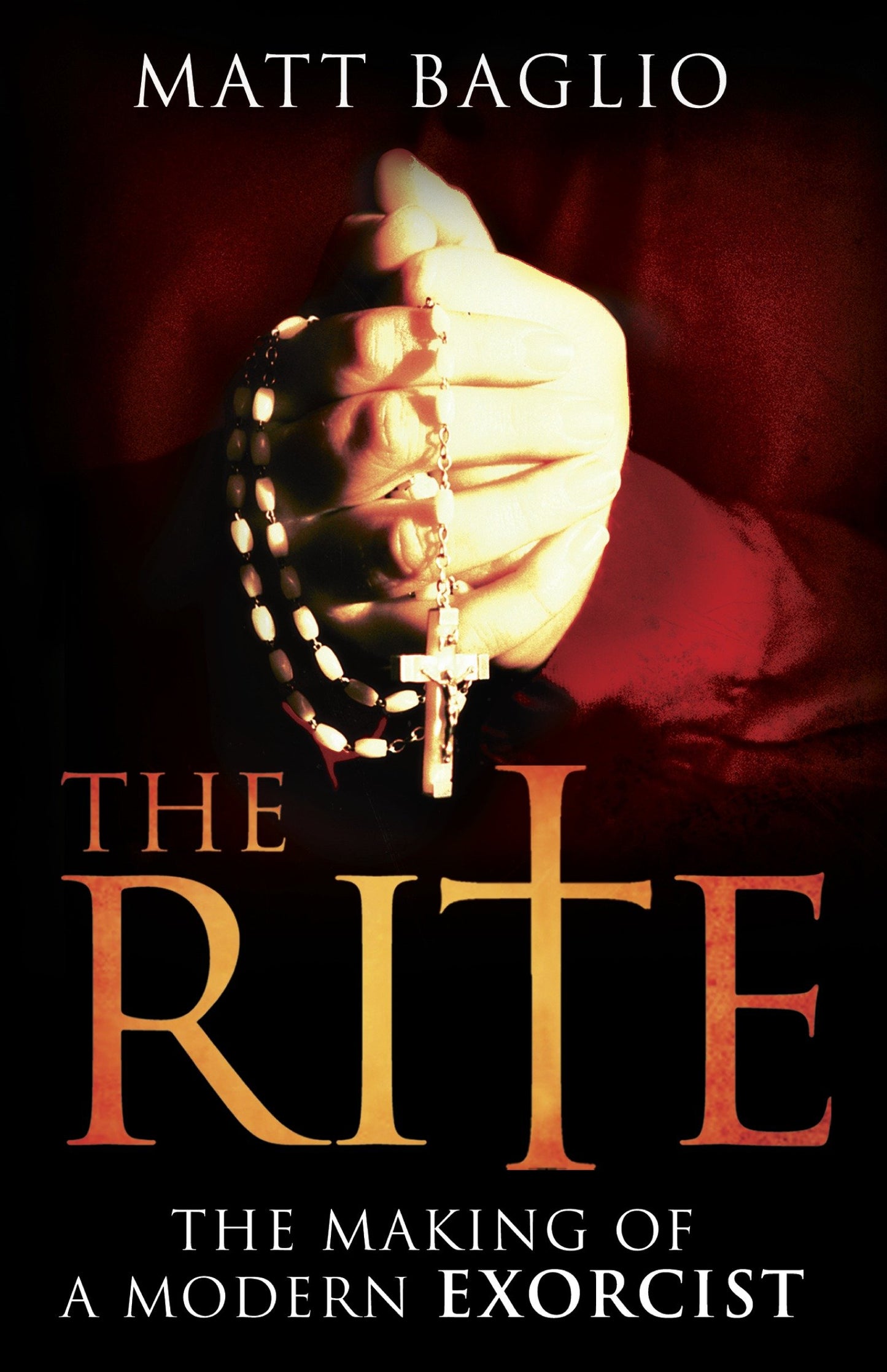 The Rite - The Making of a Modern Exorcist