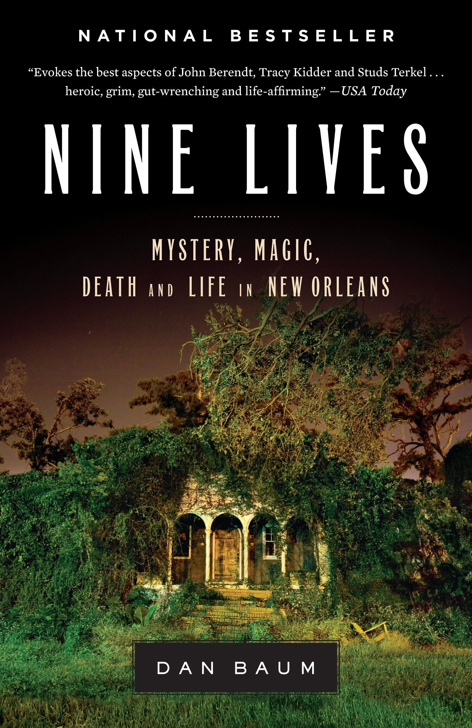 Nine Lives - Mystery, Magic, Death, and Life in New Orleans