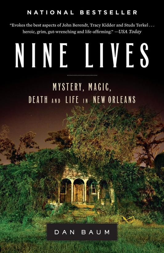Nine Lives - Mystery, Magic, Death, and Life in New Orleans