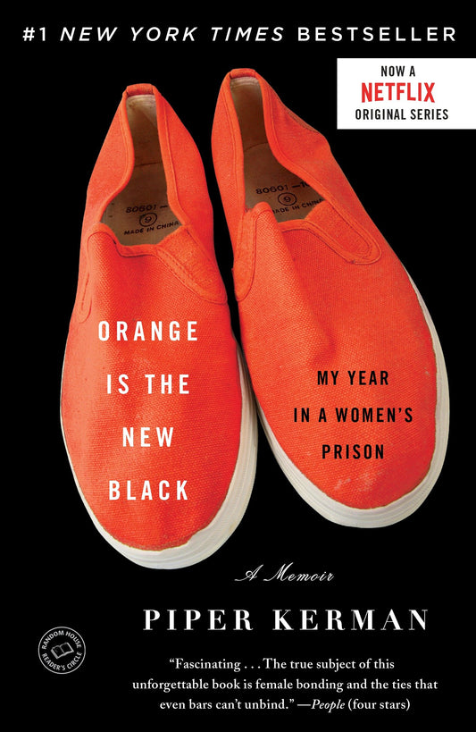 Orange Is the New Black - My Year in a Women's Prison