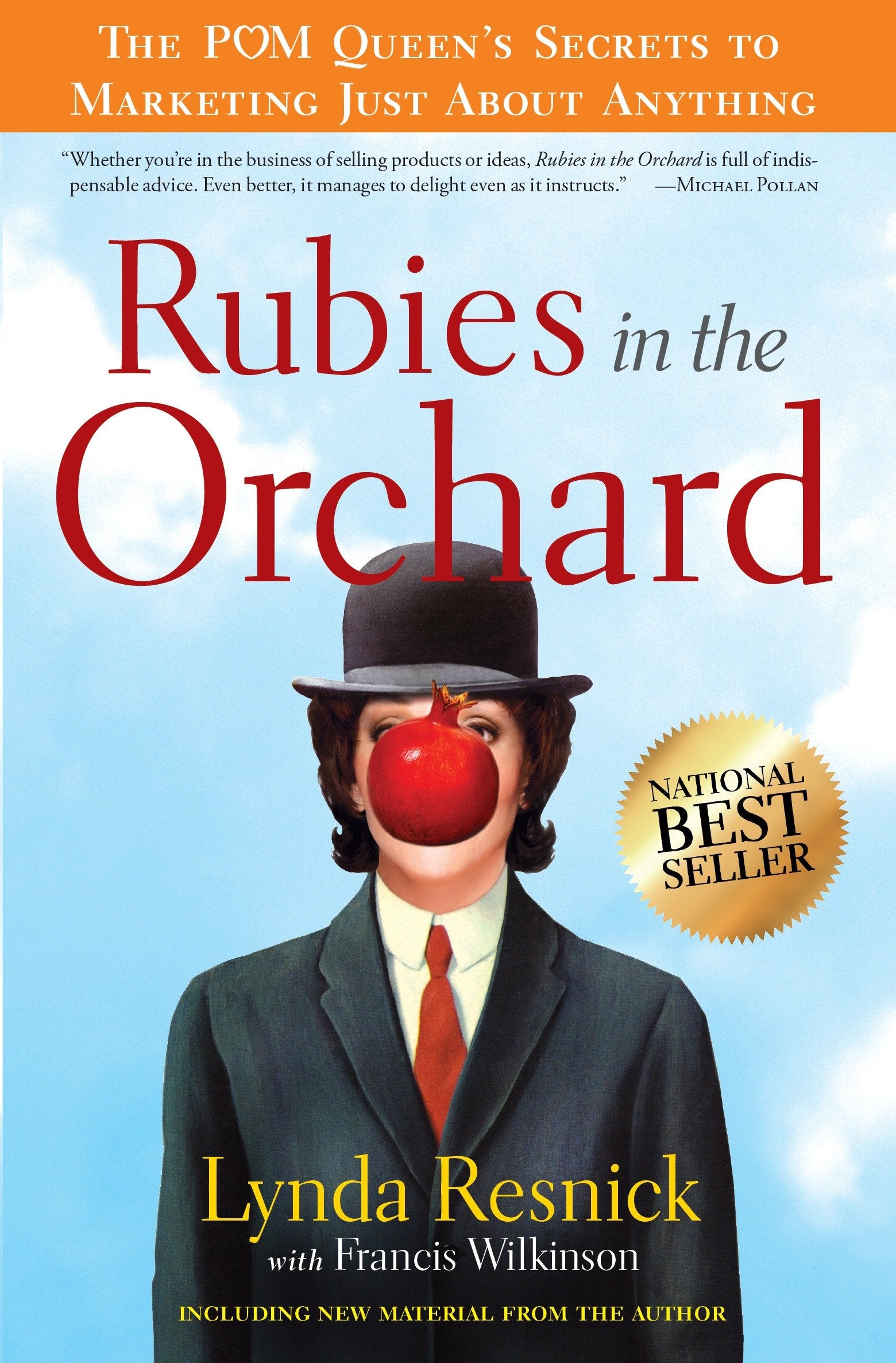 Rubies in the Orchard - The POM Queen's Secrets to Marketing Just About Anything