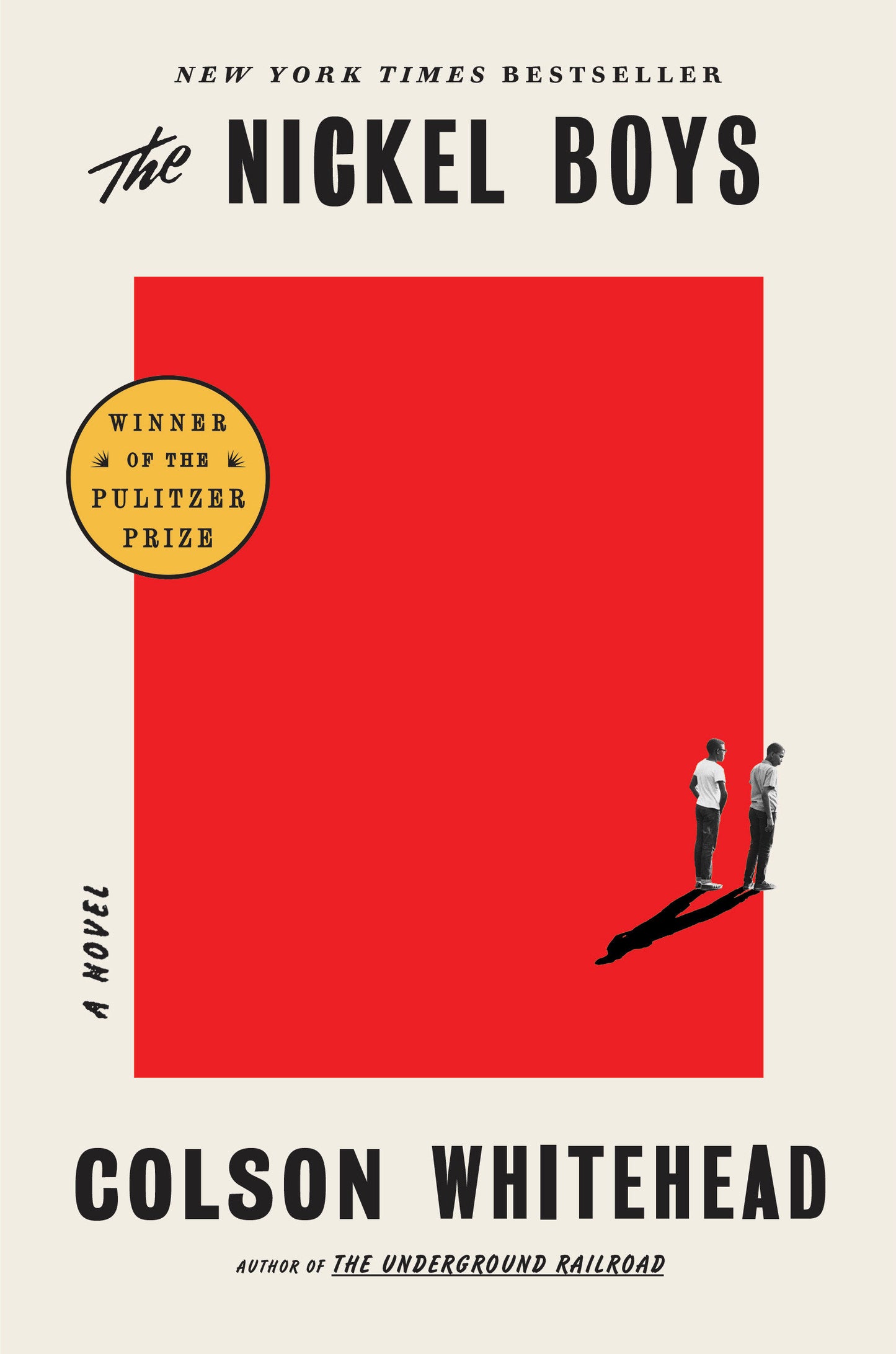 The Nickel Boys (Winner 2020 Pulitzer Prize for Fiction) - A Novel