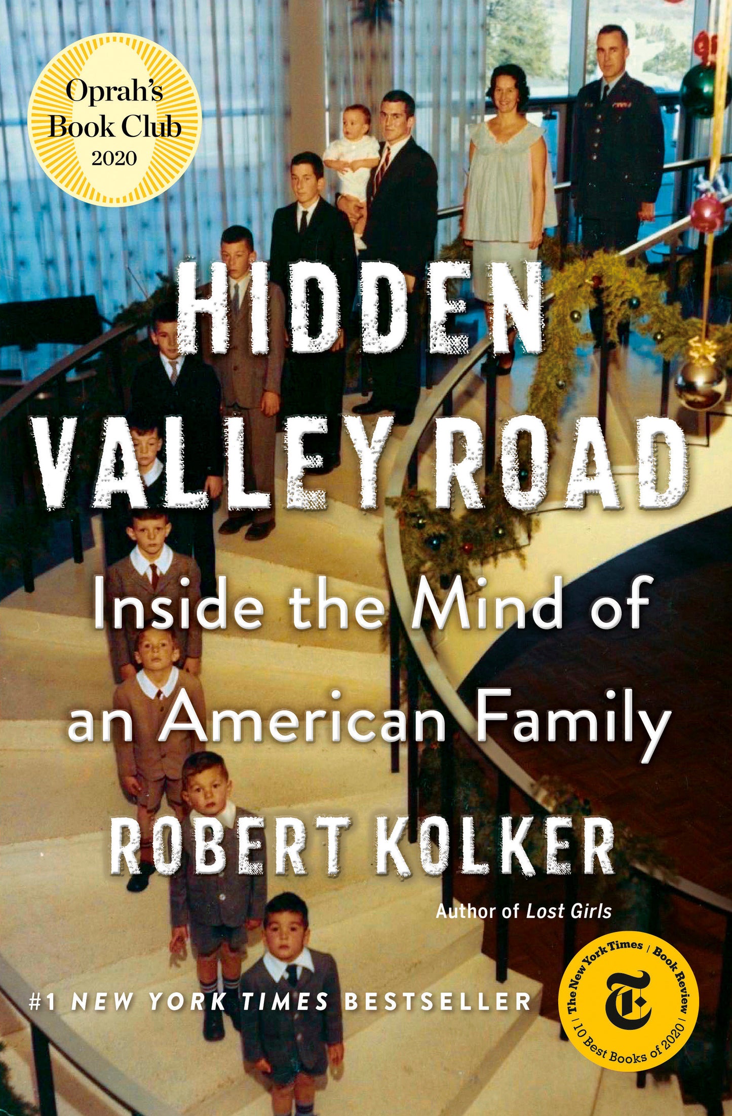 Hidden Valley Road - Inside the Mind of an American Family